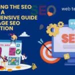 Navigating the SEO Cosmos A Comprehensive Guide to On-Page SEO Optimization